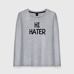 Женский лонгслив HI HATER BYE HATER