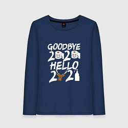 Лонгслив хлопковый женский Goodbye 2020 hello 2021, цвет: тёмно-синий