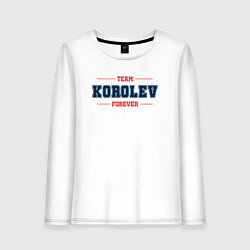 Женский лонгслив Team Korolev Forever фамилия на латинице