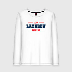 Женский лонгслив Team Lazarev forever фамилия на латинице