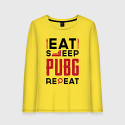 Лонгслив хлопковый женский Надпись: eat sleep PUBG repeat, цвет: желтый