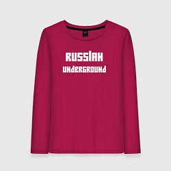 Лонгслив хлопковый женский Russian underground - уличный стиль, цвет: маджента