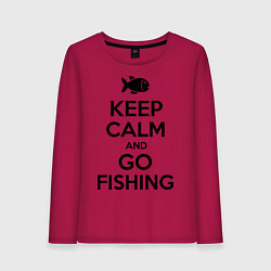 Лонгслив хлопковый женский Keep Calm & Go fishing, цвет: маджента