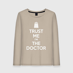 Лонгслив хлопковый женский Trust me Im the doctor, цвет: миндальный