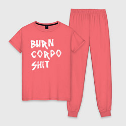 Женская пижама BURN CORPO SHIT