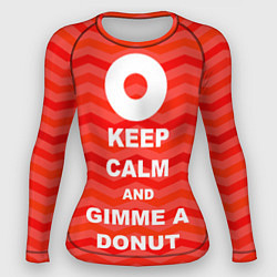 Рашгард женский Keep Calm & Gimme a donut, цвет: 3D-принт