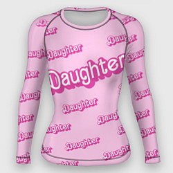 Рашгард женский Дочь в стиле барби - розовый паттерн, цвет: 3D-принт