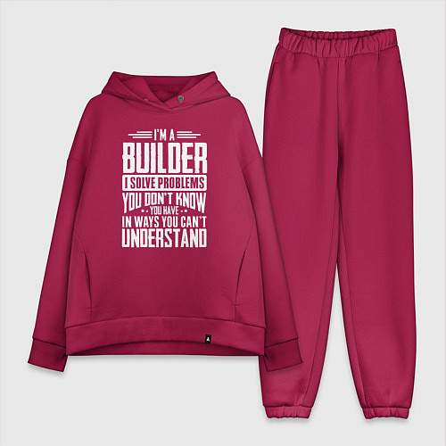 Женский костюм оверсайз Я строитель Я решаю проблемы, о которых вы не подо / Маджента – фото 1