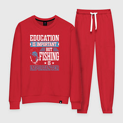 Костюм хлопковый женский Образование важно, но рыбалка важнее, цвет: красный