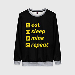 Женский свитшот Eat Sleep Mine Repeat