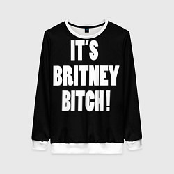 Свитшот женский It's Britney Bitch, цвет: 3D-белый