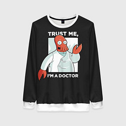 Женский свитшот Zoidberg: Trust Me