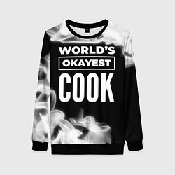 Свитшот женский Worlds okayest cook - dark, цвет: 3D-черный