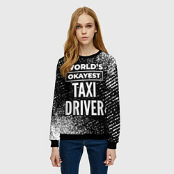Свитшот женский Worlds okayest taxi driver - dark, цвет: 3D-черный — фото 2
