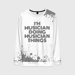 Свитшот женский I am doing musician things, цвет: 3D-белый