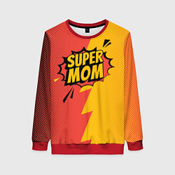 Свитшот женский Super mom - superhero, цвет: 3D-красный