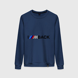 Свитшот хлопковый женский Im back BMW, цвет: тёмно-синий