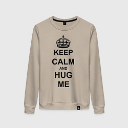 Свитшот хлопковый женский Keep Calm & Hug Mе, цвет: миндальный