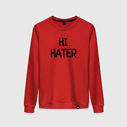 Женский свитшот HI HATER BYE HATER