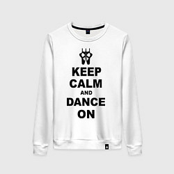 Женский свитшот Keep Calm & Dance On