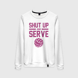 Женский свитшот Shut Up And Serve