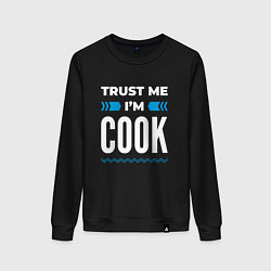 Свитшот хлопковый женский Trust me Im cook, цвет: черный