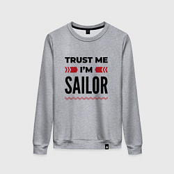 Свитшот хлопковый женский Trust me - Im sailor, цвет: меланж