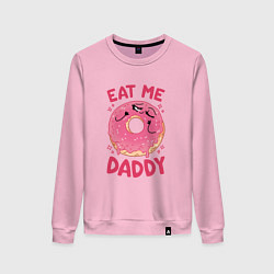 Женский свитшот Eat me daddy