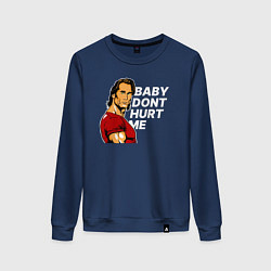 Женский свитшот Baby dont hurt me - Mike OHearn