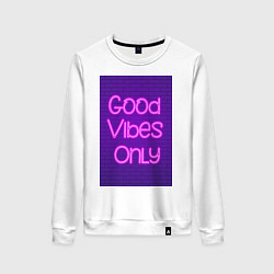 Свитшот хлопковый женский Неоновая надпись good vibes only и кирпичная стена, цвет: белый