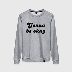 Свитшот хлопковый женский Всё будет хорошо - девиз, цвет: меланж