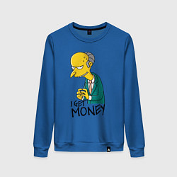 Женский свитшот Mr. Burns: I get money