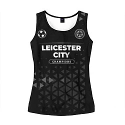 Майка-безрукавка женская Leicester City Champions Uniform, цвет: 3D-черный