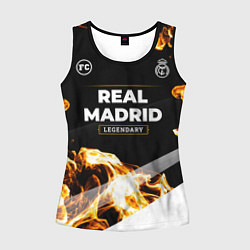 Майка-безрукавка женская Real Madrid legendary sport fire, цвет: 3D-черный