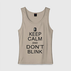 Женская майка Keep Calm & Don't Blink