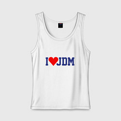 Женская майка I love JDM!