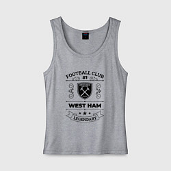 Женская майка West Ham: Football Club Number 1 Legendary