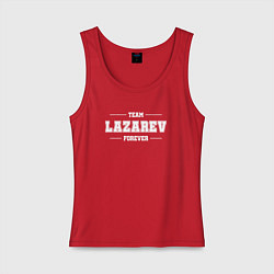 Майка женская хлопок Team Lazarev forever - фамилия на латинице, цвет: красный