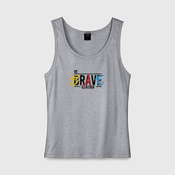Женская майка Brave