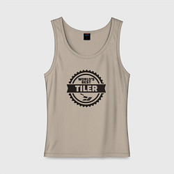 Майка женская хлопок Лучший в мире плиточник, цвет: миндальный