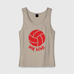 Майка женская хлопок Volleyball my love, цвет: миндальный