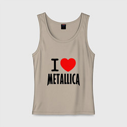 Майка женская хлопок I love Metallica, цвет: миндальный