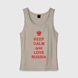 Майка женская хлопок Keep Calm & Love Russia, цвет: миндальный