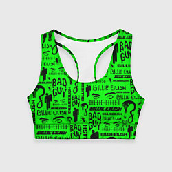 Топик спортивный женский Billie Eilish: Bad Guy, цвет: 3D-принт