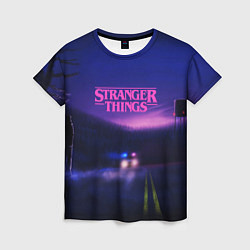 Футболка женская Stranger Things: Neon Road, цвет: 3D-принт