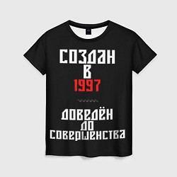 Футболка женская Создан в 1997, цвет: 3D-принт