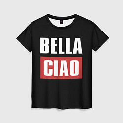 Футболка женская Bella Ciao, цвет: 3D-принт