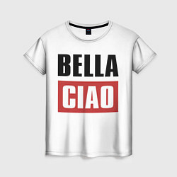 Футболка женская Bella Ciao, цвет: 3D-принт