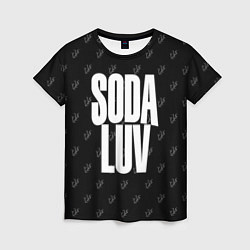 Футболка женская Репер - SODA LUV, цвет: 3D-принт