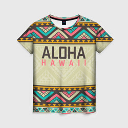 Женская футболка АЛОХА ГАВАЙИ, ALOHA, SUMMER